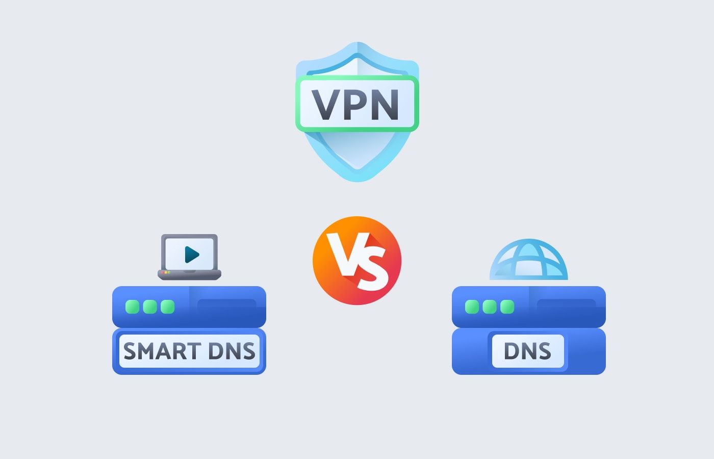 DNS Vs. VPN Vs. Smart DNS: How Are They Different And Which Tool Will Fit Your Needs Best